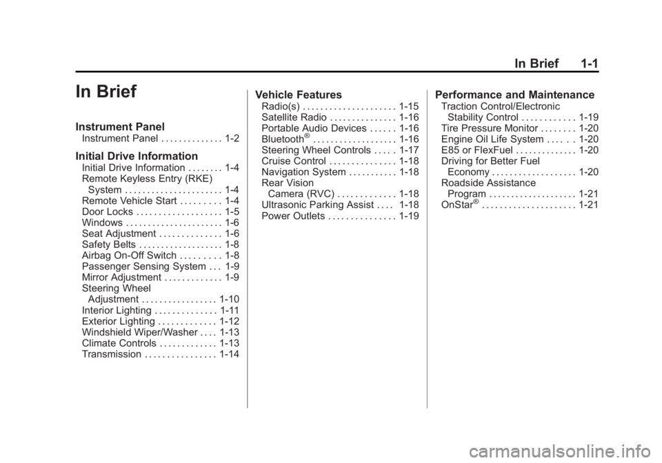 GMC SAVANA PASSENGER 2014  Owners Manual Black plate (1,1)GMC Savana Owner Manual (GMNA-Localizing-U.S./Canada-6014682) -
2014 - CRC 2nd Edition - 8/26/13
In Brief 1-1
In Brief
Instrument Panel
Instrument Panel . . . . . . . . . . . . . . 1-