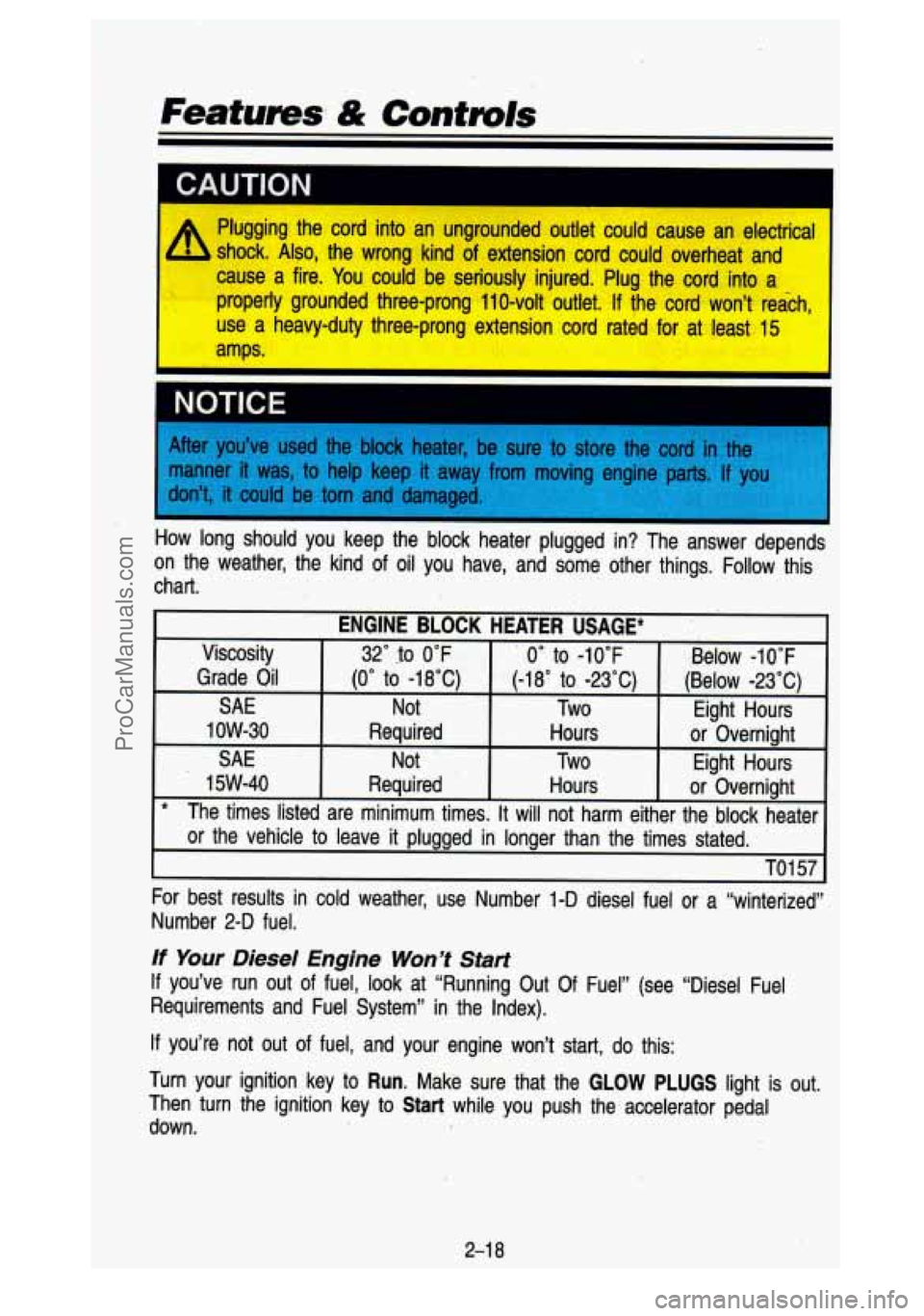 GMC SIERRA 1993 Manual Online CAUTION
Plugging the cord into an ungrounded outlet could cause an ele\
ctrical
shock.
Also, the wrong kind of extension cord could overheat and
cause a fire. You could be se GMC SIERRA 1993 Manual Online CAUTION
Plugging the cord into an ungrounded outlet could cause an ele\
ctrical
shock.
Also, the wrong kind of extension cord could overheat and
cause a fire. You could be se