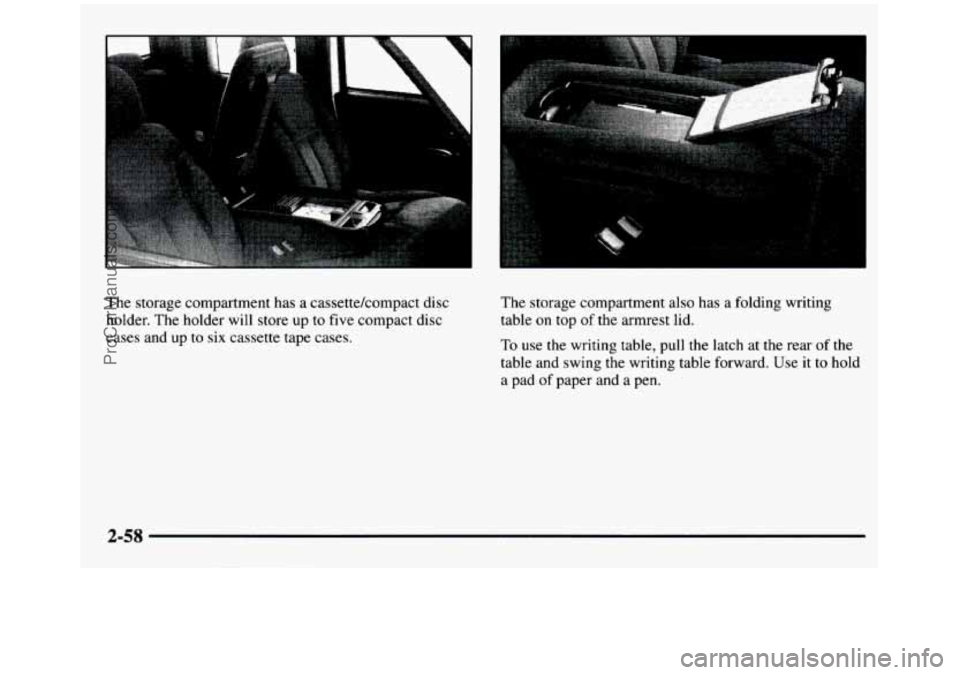 GMC SIERRA 1997 Owners Manual The storage compartment has a cassettekompact disc
holder. The holder will store up to five compact disc
cases and up to six cassette tape cases. The
storage compartment also GMC SIERRA 1997 Owners Manual The storage compartment has a cassettekompact disc
holder. The holder will store up to five compact disc
cases and up to six cassette tape cases. The
storage compartment also