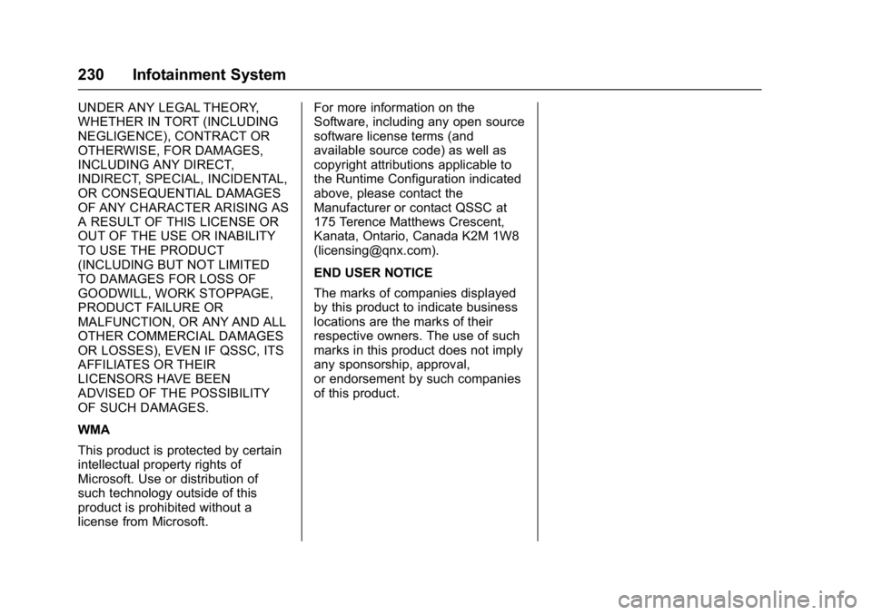 GMC SIERRA 1500 2017 Owners Manual GMC Sierra/Sierra Denali Owner Manual (GMNA-Localizing-U.S./Canada/
Mexico-9955992) - 2017 - crc - 5/3/16
230 Infotainment System
UNDER ANY LEGAL THEORY,
WHETHER IN TORT (INCLUDING
NEGLIGENCE), CONTRA GMC SIERRA 1500 2017 Owners Manual GMC Sierra/Sierra Denali Owner Manual (GMNA-Localizing-U.S./Canada/
Mexico-9955992) - 2017 - crc - 5/3/16
230 Infotainment System
UNDER ANY LEGAL THEORY,
WHETHER IN TORT (INCLUDING
NEGLIGENCE), CONTRA