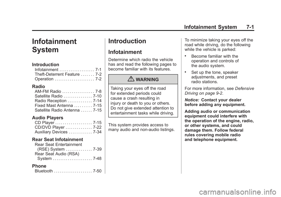 GMC SIERRA 1500 2011  Owners Manual Black plate (1,1)GMC Sierra Owner Manual - 2011
Infotainment System 7-1
Infotainment
System
Introduction
Infotainment . . . . . . . . . . . . . . . . . . . 7-1
Theft-Deterrent Feature . . . . . . . 7-