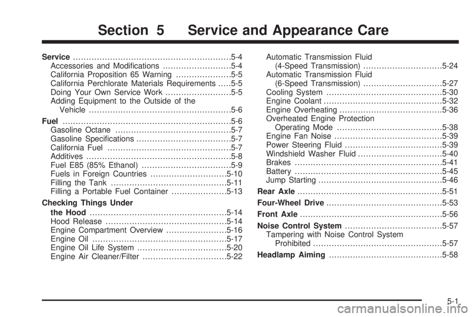 GMC SIERRA 1500 2009  Owners Manual Service............................................................5-4
Accessories and Modi�cations..........................5-4
California Proposition 65 Warning.....................5-5
California Pe