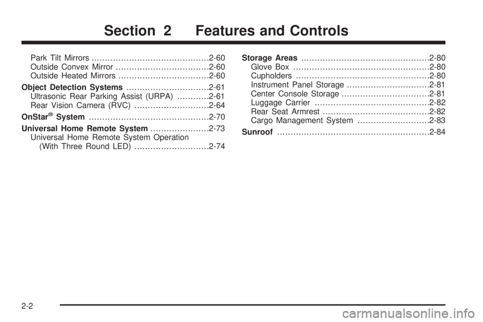 GMC SIERRA 1500 2009  Owners Manual Park Tilt Mirrors............................................2-60
Outside Convex Mirror...................................2-60
Outside Heated Mirrors..................................2-60
Object Detec