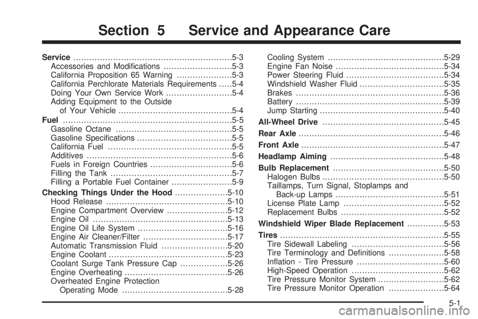 GMC YUKON DENALI 2008  Owners Manual Service............................................................5-3
Accessories and Modi�cations..........................5-3
California Proposition 65 Warning.....................5-3
California Pe