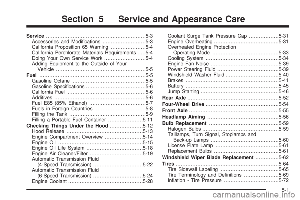 GMC YUKON XL 2008  Owners Manual Service............................................................5-3
Accessories and Modi�cations..........................5-3
California Proposition 65 Warning.....................5-4
California Pe