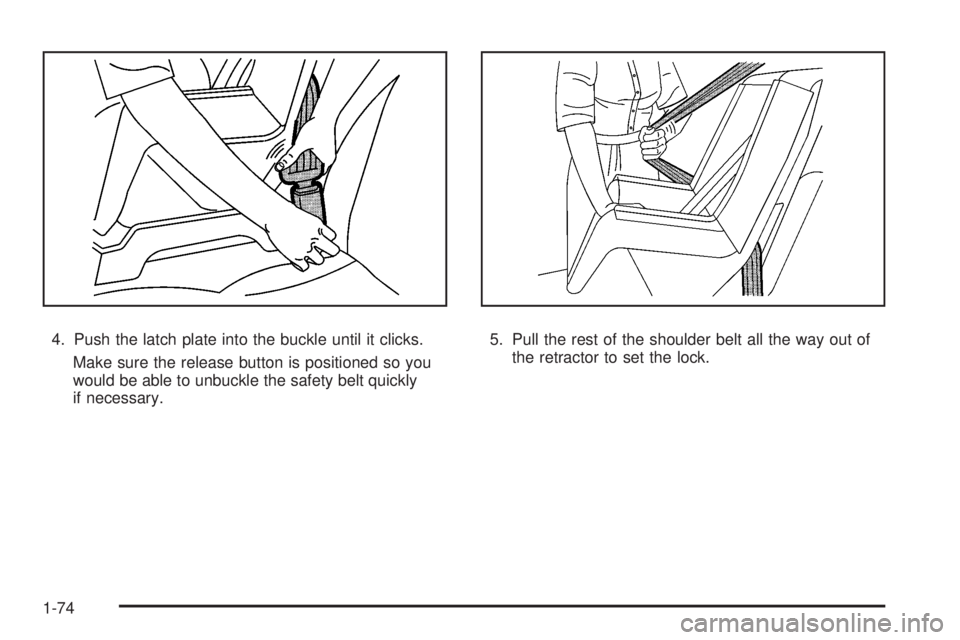 GMC YUKON XL 2008 Manual PDF 4. Push the latch plate into the buckle until it clicks.
Make sure the release button is positioned so you
would be able to unbuckle the safety belt quickly
if necessary.5. Pull the rest of the should GMC YUKON XL 2008 Manual PDF 4. Push the latch plate into the buckle until it clicks.
Make sure the release button is positioned so you
would be able to unbuckle the safety belt quickly
if necessary.5. Pull the rest of the should