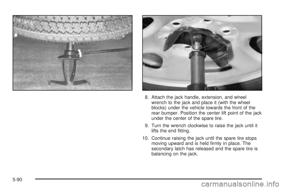GMC YUKON XL DENALI 2004 Owners Manual 8. Attach the jack handle, extension, and wheel
wrench to the jack and place it (with the wheel
blocks) under the vehicle towards the front of the
rear bumper. Position the center lift point of the ja GMC YUKON XL DENALI 2004 Owners Manual 8. Attach the jack handle, extension, and wheel
wrench to the jack and place it (with the wheel
blocks) under the vehicle towards the front of the
rear bumper. Position the center lift point of the ja