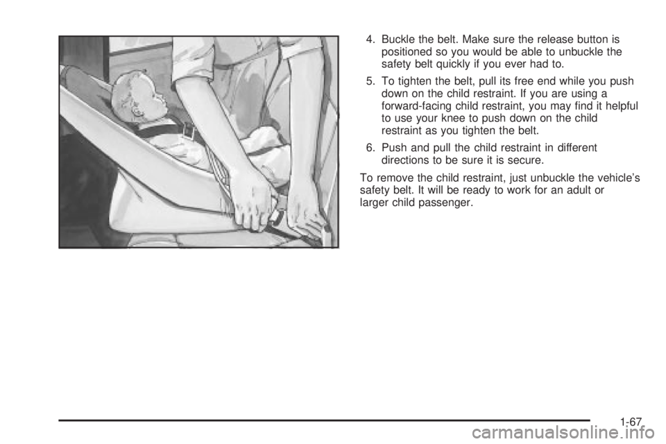 GMC YUKON XL DENALI 2004 Manual PDF 4. Buckle the belt. Make sure the release button is
positioned so you would be able to unbuckle the
safety belt quickly if you ever had to.
5. To tighten the belt, pull its free end while you push
dow GMC YUKON XL DENALI 2004 Manual PDF 4. Buckle the belt. Make sure the release button is
positioned so you would be able to unbuckle the
safety belt quickly if you ever had to.
5. To tighten the belt, pull its free end while you push
dow