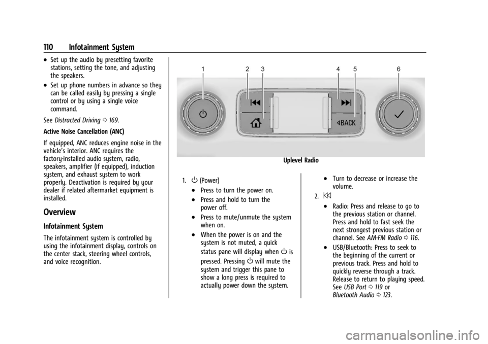 GMC CANYON 2022  Owners Manual GMC Canyon/Canyon Denali Owner Manual (GMNA-Localizing-U.S./Canada-
15275607) - 2022 - CRC - 11/2/21
110 Infotainment System
.Set up the audio by presetting favorite
stations, setting the tone, and ad