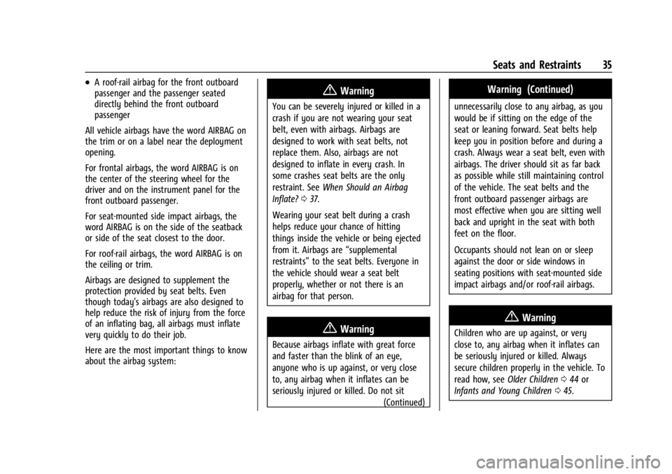 GMC CANYON 2022  Owners Manual GMC Canyon/Canyon Denali Owner Manual (GMNA-Localizing-U.S./Canada-
15275607) - 2022 - CRC - 11/2/21
Seats and Restraints 35
.A roof-rail airbag for the front outboard
passenger and the passenger seat