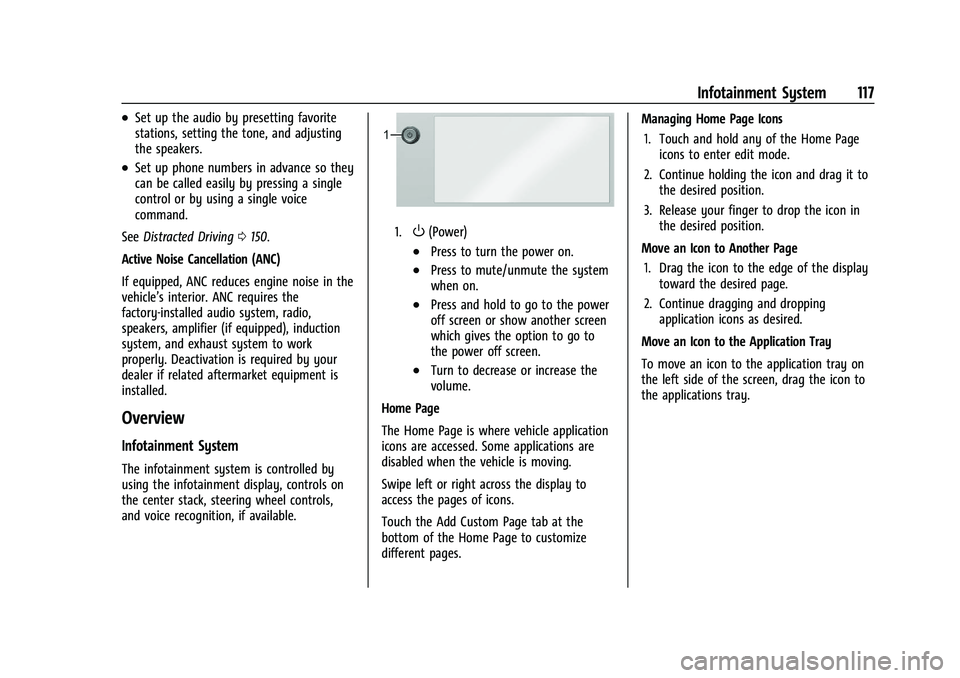 GMC CANYON 2023  Owners Manual GMC Canyon/Canyon Denali Owner Manual (GMNA-Localizing-U.S./Canada/
Mexico-16510661) - 2023 - CRC - 11/29/22
Infotainment System 117
.Set up the audio by presetting favorite
stations, setting the tone