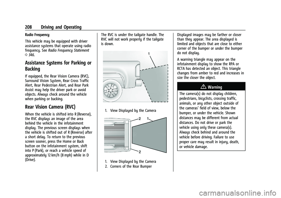GMC CANYON 2023  Owners Manual GMC Canyon/Canyon Denali Owner Manual (GMNA-Localizing-U.S./Canada/
Mexico-16510661) - 2023 - CRC - 11/29/22
208 Driving and Operating
Radio Frequency
This vehicle may be equipped with driver
assistan