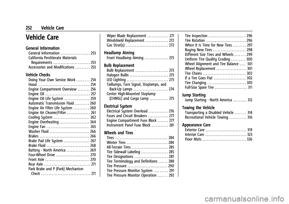 GMC CANYON 2023  Owners Manual GMC Canyon/Canyon Denali Owner Manual (GMNA-Localizing-U.S./Canada/
Mexico-16510661) - 2023 - CRC - 11/29/22
252 Vehicle Care
Vehicle Care
General Information
General Information . . . . . . . . . . .