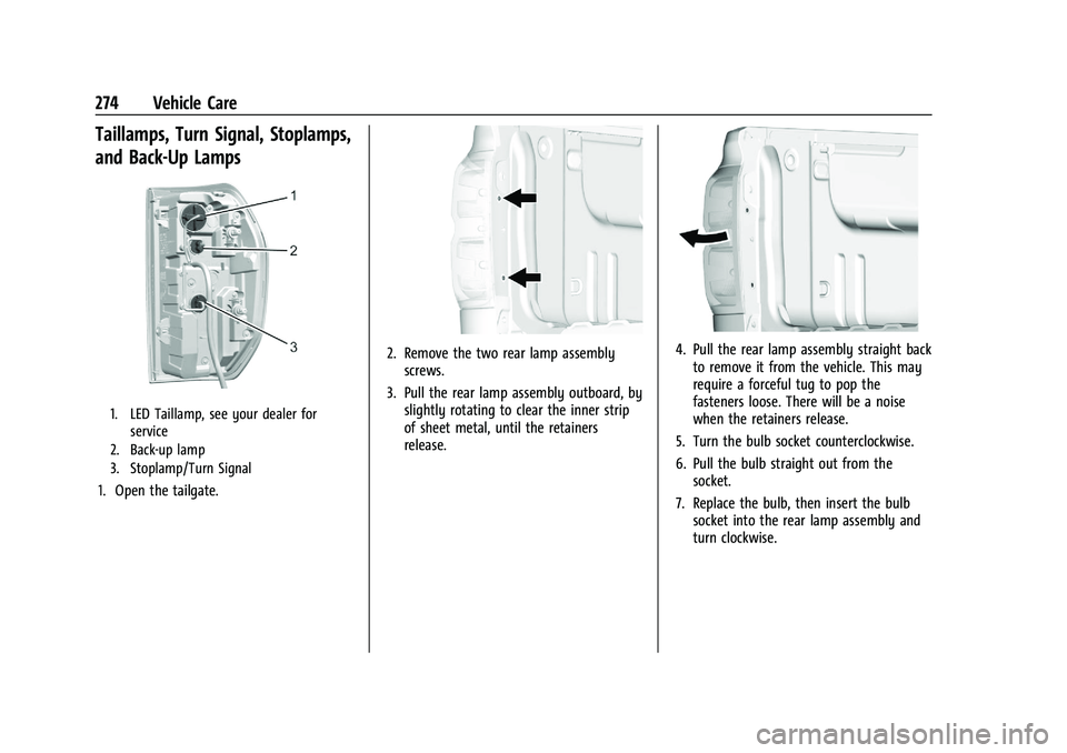 GMC CANYON 2023  Owners Manual GMC Canyon/Canyon Denali Owner Manual (GMNA-Localizing-U.S./Canada/
Mexico-16510661) - 2023 - CRC - 11/29/22
274 Vehicle Care
Taillamps, Turn Signal, Stoplamps,
and Back-Up Lamps
1. LED Taillamp, see 