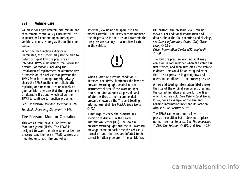 GMC CANYON 2023 Owners Manual GMC Canyon/Canyon Denali Owner Manual (GMNA-Localizing-U.S./Canada/
Mexico-16510661) - 2023 - CRC - 11/29/22
292 Vehicle Care
will flash for approximately one minute and
then remain continuously illum