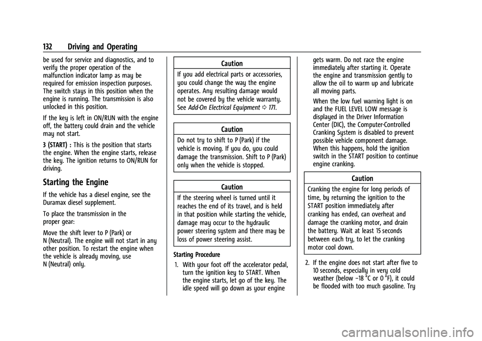 GMC SAVANA 2022 Owners Manual GMC Savana Owner Manual (GMNA-Localizing-U.S./Canada-15555961) -
2022 - CRC - 4/14/22
132 Driving and Operating
be used for service and diagnostics, and to
verify the proper operation of the
malfuncti GMC SAVANA 2022 Owners Manual GMC Savana Owner Manual (GMNA-Localizing-U.S./Canada-15555961) -
2022 - CRC - 4/14/22
132 Driving and Operating
be used for service and diagnostics, and to
verify the proper operation of the
malfuncti