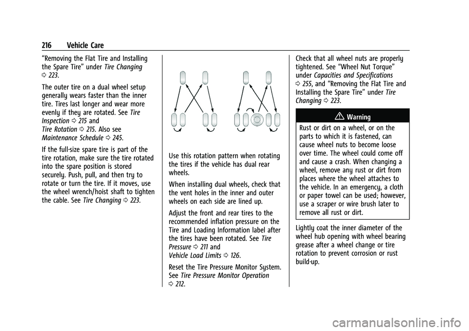 GMC SAVANA 2022 Owners Manual GMC Savana Owner Manual (GMNA-Localizing-U.S./Canada-15555961) -
2022 - CRC - 4/14/22
216 Vehicle Care
“Removing the Flat Tire and Installing
the Spare Tire”underTire Changing
0 223.
The outer tir GMC SAVANA 2022 Owners Manual GMC Savana Owner Manual (GMNA-Localizing-U.S./Canada-15555961) -
2022 - CRC - 4/14/22
216 Vehicle Care
“Removing the Flat Tire and Installing
the Spare Tire”underTire Changing
0 223.
The outer tir