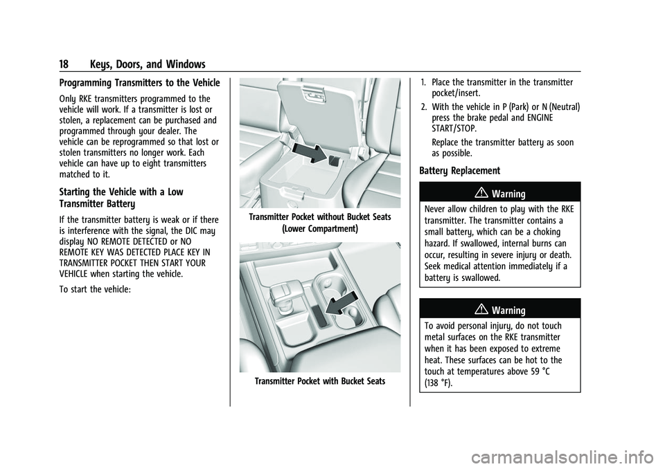 GMC SIERRA 2022  Owners Manual GMC Sierra/Sierra Denali 1500 Owner Manual (GMNA-Localizing-U.S./
Canada/Mexico-15883563) - 2022 - CRC - 11/19/21
18 Keys, Doors, and Windows
Programming Transmitters to the Vehicle
Only RKE transmitt