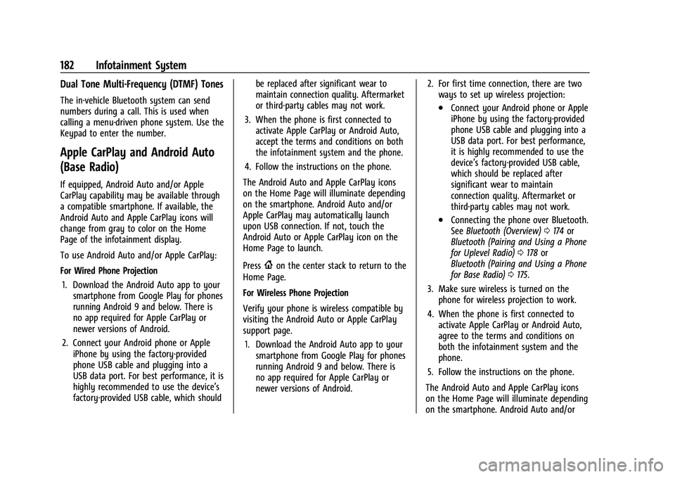 GMC SIERRA 2022 Owners Manual GMC Sierra/Sierra Denali 1500 Owner Manual (GMNA-Localizing-U.S./
Canada/Mexico-15883563) - 2022 - CRC - 11/19/21
182 Infotainment System
Dual Tone Multi-Frequency (DTMF) Tones
The in-vehicle Bluetoot GMC SIERRA 2022 Owners Manual GMC Sierra/Sierra Denali 1500 Owner Manual (GMNA-Localizing-U.S./
Canada/Mexico-15883563) - 2022 - CRC - 11/19/21
182 Infotainment System
Dual Tone Multi-Frequency (DTMF) Tones
The in-vehicle Bluetoot