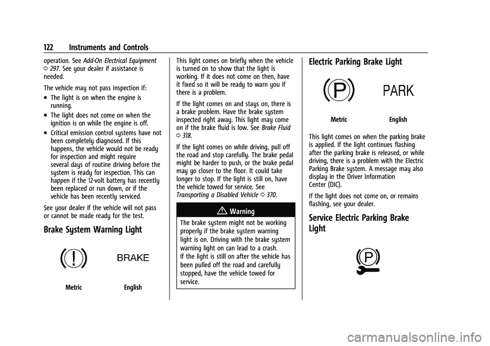 GMC SIERRA 2023 Owners Manual GMC Sierra/Sierra Denali 2500 HD/3500 HD Owner Manual (GMNA-
Localizing-U.S./Canada-16504257) - 2023 - CRC - 5/9/22
122 Instruments and Controls
operation. SeeAdd-On Electrical Equipment
0 297. See yo GMC SIERRA 2023 Owners Manual GMC Sierra/Sierra Denali 2500 HD/3500 HD Owner Manual (GMNA-
Localizing-U.S./Canada-16504257) - 2023 - CRC - 5/9/22
122 Instruments and Controls
operation. SeeAdd-On Electrical Equipment
0 297. See yo