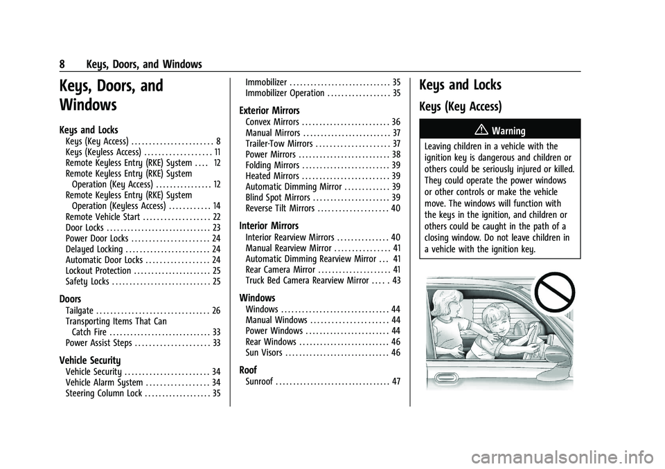 GMC SIERRA 2023  Owners Manual GMC Sierra/Sierra Denali 2500 HD/3500 HD Owner Manual (GMNA-
Localizing-U.S./Canada-16504257) - 2023 - CRC - 5/9/22
8 Keys, Doors, and Windows
Keys, Doors, and
Windows
Keys and Locks
Keys (Key Access)