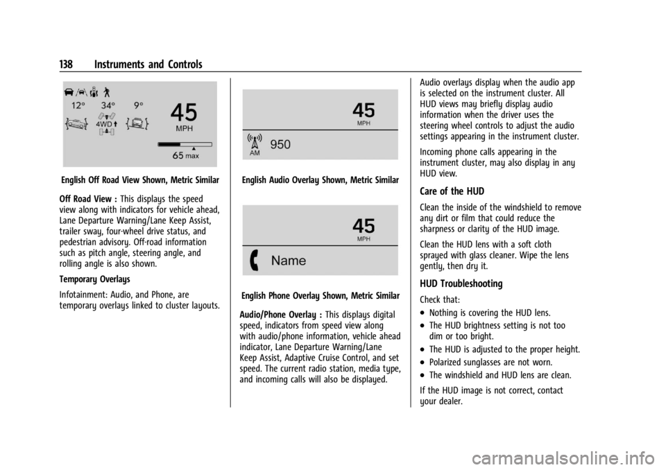 GMC SIERRA 2024 Owners Manual GMC Sierra/Sierra Denali 2500 HD/3500 HD Owner Manual (GMNA-
Localizing-U.S./Canada-16908340) - 2024 - CRC - 12/15/22
138 Instruments and Controls
English Off Road View Shown, Metric Similar
Off Road GMC SIERRA 2024 Owners Manual GMC Sierra/Sierra Denali 2500 HD/3500 HD Owner Manual (GMNA-
Localizing-U.S./Canada-16908340) - 2024 - CRC - 12/15/22
138 Instruments and Controls
English Off Road View Shown, Metric Similar
Off Road