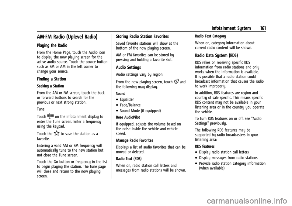 GMC SIERRA 2024 Owners Manual GMC Sierra/Sierra Denali 2500 HD/3500 HD Owner Manual (GMNA-
Localizing-U.S./Canada-16908340) - 2024 - CRC - 12/7/22
Infotainment System 161
AM-FM Radio (Uplevel Radio)
Playing the Radio
From the Home GMC SIERRA 2024 Owners Manual GMC Sierra/Sierra Denali 2500 HD/3500 HD Owner Manual (GMNA-
Localizing-U.S./Canada-16908340) - 2024 - CRC - 12/7/22
Infotainment System 161
AM-FM Radio (Uplevel Radio)
Playing the Radio
From the Home