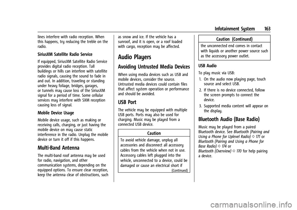 GMC SIERRA 2024 Owners Manual GMC Sierra/Sierra Denali 2500 HD/3500 HD Owner Manual (GMNA-
Localizing-U.S./Canada-16908340) - 2024 - CRC - 12/7/22
Infotainment System 163
lines interfere with radio reception. When
this happens, tr GMC SIERRA 2024 Owners Manual GMC Sierra/Sierra Denali 2500 HD/3500 HD Owner Manual (GMNA-
Localizing-U.S./Canada-16908340) - 2024 - CRC - 12/7/22
Infotainment System 163
lines interfere with radio reception. When
this happens, tr