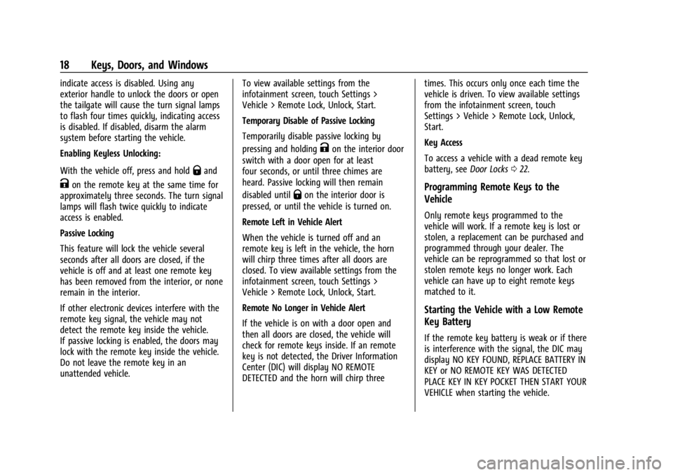 GMC SIERRA 2024 User Guide GMC Sierra/Sierra Denali 2500 HD/3500 HD Owner Manual (GMNA-
Localizing-U.S./Canada-16908340) - 2024 - CRC - 12/7/22
18 Keys, Doors, and Windows
indicate access is disabled. Using any
exterior handle GMC SIERRA 2024 User Guide GMC Sierra/Sierra Denali 2500 HD/3500 HD Owner Manual (GMNA-
Localizing-U.S./Canada-16908340) - 2024 - CRC - 12/7/22
18 Keys, Doors, and Windows
indicate access is disabled. Using any
exterior handle