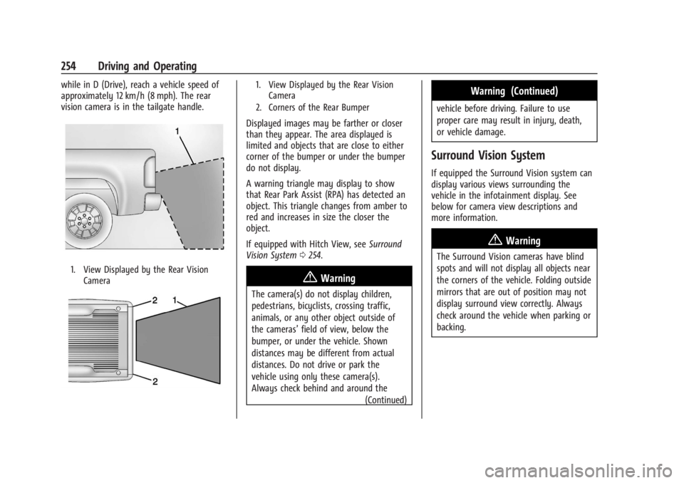 GMC SIERRA 2024 Owners Manual GMC Sierra/Sierra Denali 2500 HD/3500 HD Owner Manual (GMNA-
Localizing-U.S./Canada-16908340) - 2024 - CRC - 12/13/22
254 Driving and Operating
while in D (Drive), reach a vehicle speed of
approximate GMC SIERRA 2024 Owners Manual GMC Sierra/Sierra Denali 2500 HD/3500 HD Owner Manual (GMNA-
Localizing-U.S./Canada-16908340) - 2024 - CRC - 12/13/22
254 Driving and Operating
while in D (Drive), reach a vehicle speed of
approximate