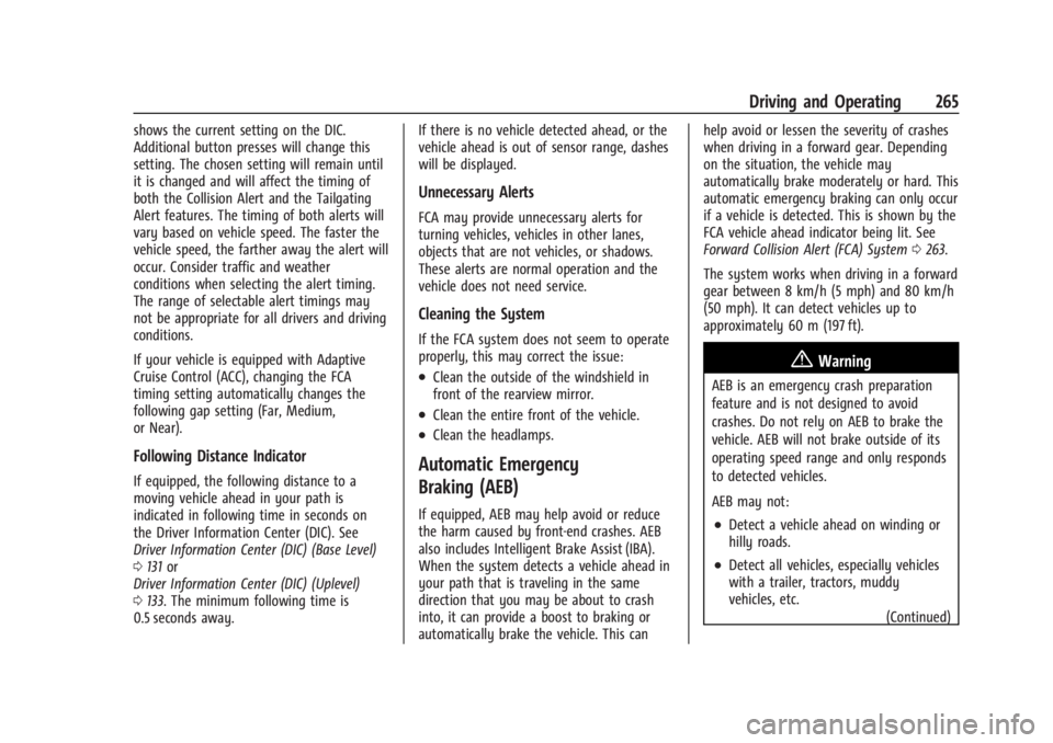 GMC SIERRA 2024 Owners Manual GMC Sierra/Sierra Denali 2500 HD/3500 HD Owner Manual (GMNA-
Localizing-U.S./Canada-16908340) - 2024 - CRC - 12/13/22
Driving and Operating 265
shows the current setting on the DIC.
Additional button GMC SIERRA 2024 Owners Manual GMC Sierra/Sierra Denali 2500 HD/3500 HD Owner Manual (GMNA-
Localizing-U.S./Canada-16908340) - 2024 - CRC - 12/13/22
Driving and Operating 265
shows the current setting on the DIC.
Additional button