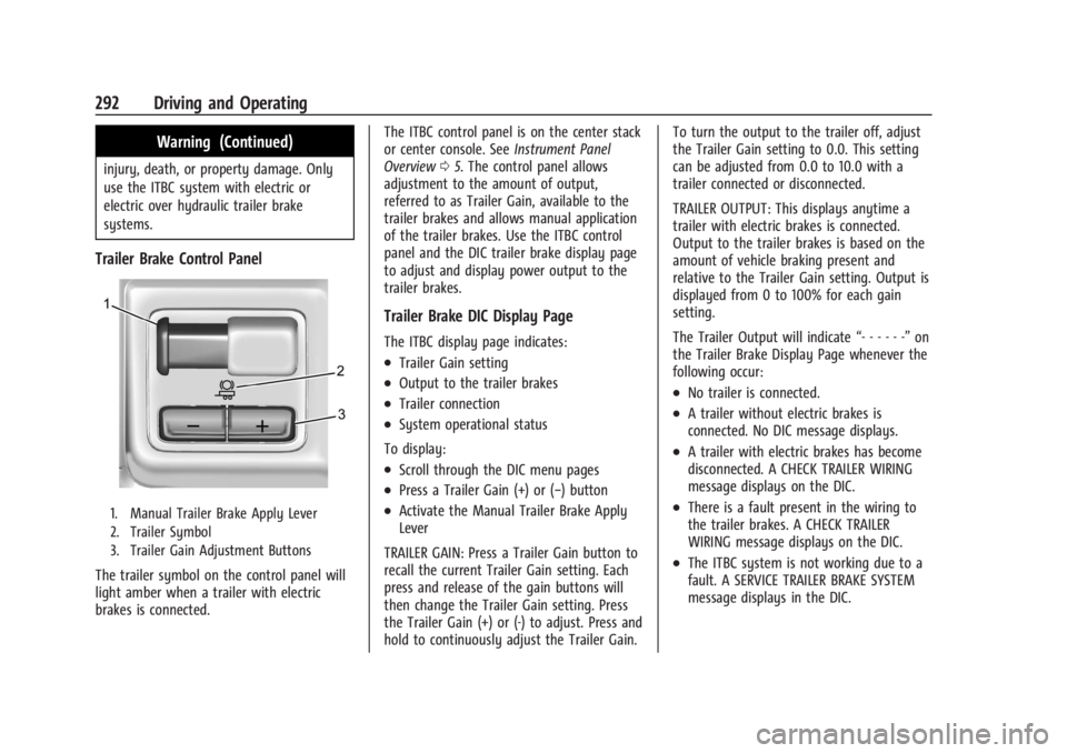 GMC SIERRA 2024 Owners Manual GMC Sierra/Sierra Denali 2500 HD/3500 HD Owner Manual (GMNA-
Localizing-U.S./Canada-16908340) - 2024 - CRC - 12/13/22
292 Driving and Operating
Warning (Continued)
injury, death, or property damage. O GMC SIERRA 2024 Owners Manual GMC Sierra/Sierra Denali 2500 HD/3500 HD Owner Manual (GMNA-
Localizing-U.S./Canada-16908340) - 2024 - CRC - 12/13/22
292 Driving and Operating
Warning (Continued)
injury, death, or property damage. O