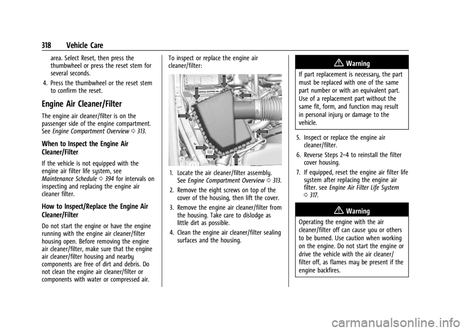 GMC SIERRA 2024 Owners Manual GMC Sierra/Sierra Denali 2500 HD/3500 HD Owner Manual (GMNA-
Localizing-U.S./Canada-16908340) - 2024 - CRC - 12/7/22
318 Vehicle Care
area. Select Reset, then press the
thumbwheel or press the reset s GMC SIERRA 2024 Owners Manual GMC Sierra/Sierra Denali 2500 HD/3500 HD Owner Manual (GMNA-
Localizing-U.S./Canada-16908340) - 2024 - CRC - 12/7/22
318 Vehicle Care
area. Select Reset, then press the
thumbwheel or press the reset s