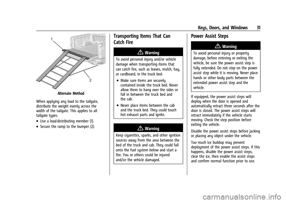 GMC SIERRA 2024 Owners Guide GMC Sierra/Sierra Denali 2500 HD/3500 HD Owner Manual (GMNA-
Localizing-U.S./Canada-16908340) - 2024 - CRC - 12/7/22
Keys, Doors, and Windows 31
Alternate Method
When applying any load to the tailgate GMC SIERRA 2024 Owners Guide GMC Sierra/Sierra Denali 2500 HD/3500 HD Owner Manual (GMNA-
Localizing-U.S./Canada-16908340) - 2024 - CRC - 12/7/22
Keys, Doors, and Windows 31
Alternate Method
When applying any load to the tailgate