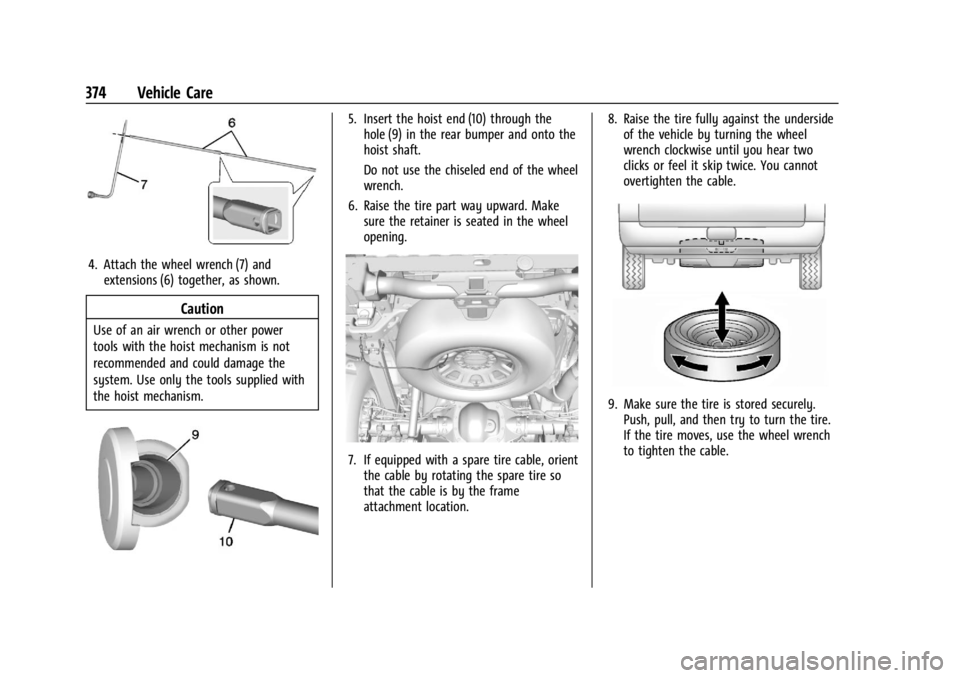 GMC SIERRA 2024 Owners Manual GMC Sierra/Sierra Denali 2500 HD/3500 HD Owner Manual (GMNA-
Localizing-U.S./Canada-16908340) - 2024 - CRC - 12/7/22
374 Vehicle Care
4. Attach the wheel wrench (7) andextensions (6) together, as show GMC SIERRA 2024 Owners Manual GMC Sierra/Sierra Denali 2500 HD/3500 HD Owner Manual (GMNA-
Localizing-U.S./Canada-16908340) - 2024 - CRC - 12/7/22
374 Vehicle Care
4. Attach the wheel wrench (7) andextensions (6) together, as show