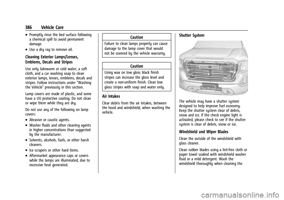 GMC SIERRA 2024 Owners Manual GMC Sierra/Sierra Denali 2500 HD/3500 HD Owner Manual (GMNA-
Localizing-U.S./Canada-16908340) - 2024 - CRC - 12/7/22
386 Vehicle Care
.Promptly rinse the bed surface following
a chemical spill to avoi GMC SIERRA 2024 Owners Manual GMC Sierra/Sierra Denali 2500 HD/3500 HD Owner Manual (GMNA-
Localizing-U.S./Canada-16908340) - 2024 - CRC - 12/7/22
386 Vehicle Care
.Promptly rinse the bed surface following
a chemical spill to avoi
