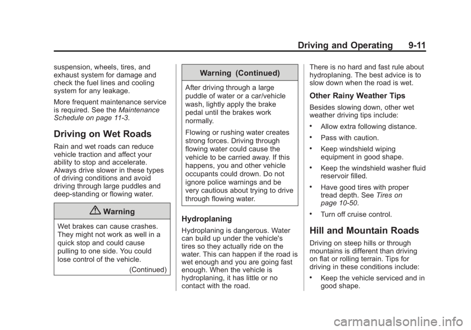 GMC SIERRA DENALI 2015 Owners Manual Black plate (11,1)GMC 2015i Sierra Denali Owner Manual (GMNA-Localizing-U.S./Canada/
Mexico-8431500) - 2015 - crc - 6/20/14
Driving and Operating 9-11suspension, wheels, tires, and
exhaust system for GMC SIERRA DENALI 2015 Owners Manual Black plate (11,1)GMC 2015i Sierra Denali Owner Manual (GMNA-Localizing-U.S./Canada/
Mexico-8431500) - 2015 - crc - 6/20/14
Driving and Operating 9-11suspension, wheels, tires, and
exhaust system for