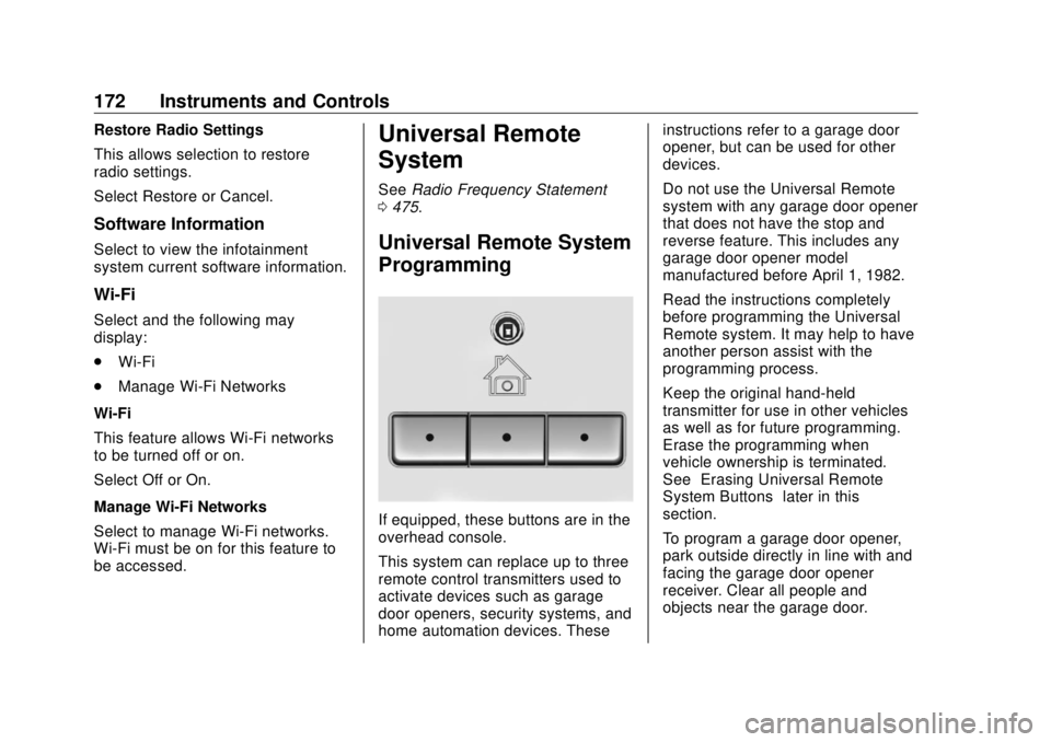 GMC SIERRA DENALI 2018  Owners Manual GMC Sierra/Sierra Denali Owner Manual (GMNA-Localizing-U.S./Canada/
Mexico-11349177) - 2018 - CRC - 10/17/17
172 Instruments and Controls Restore Radio Settings
This allows selection to restore
radio 