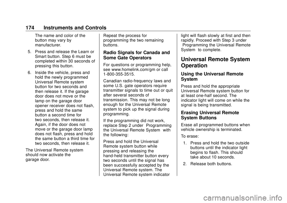 GMC SIERRA DENALI 2018  Owners Manual GMC Sierra/Sierra Denali Owner Manual (GMNA-Localizing-U.S./Canada/
Mexico-11349177) - 2018 - CRC - 10/17/17
174 Instruments and Controls The name and color of the
button may vary by
manufacturer.
5. 