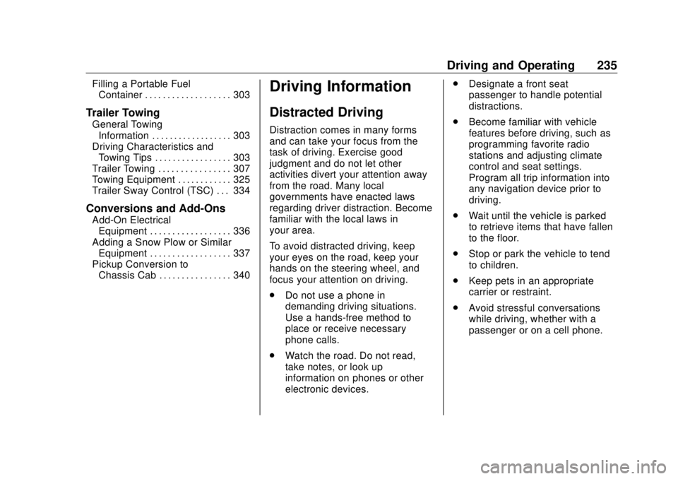 GMC SIERRA DENALI 2018 Owners Manual GMC Sierra/Sierra Denali Owner Manual (GMNA-Localizing-U.S./Canada/
Mexico-11349177) - 2018 - CRC - 10/17/17
Driving and Operating 235Filling a Portable Fuel
Container . . . . . . . . . . . . . . . . GMC SIERRA DENALI 2018 Owners Manual GMC Sierra/Sierra Denali Owner Manual (GMNA-Localizing-U.S./Canada/
Mexico-11349177) - 2018 - CRC - 10/17/17
Driving and Operating 235Filling a Portable Fuel
Container . . . . . . . . . . . . . . . .