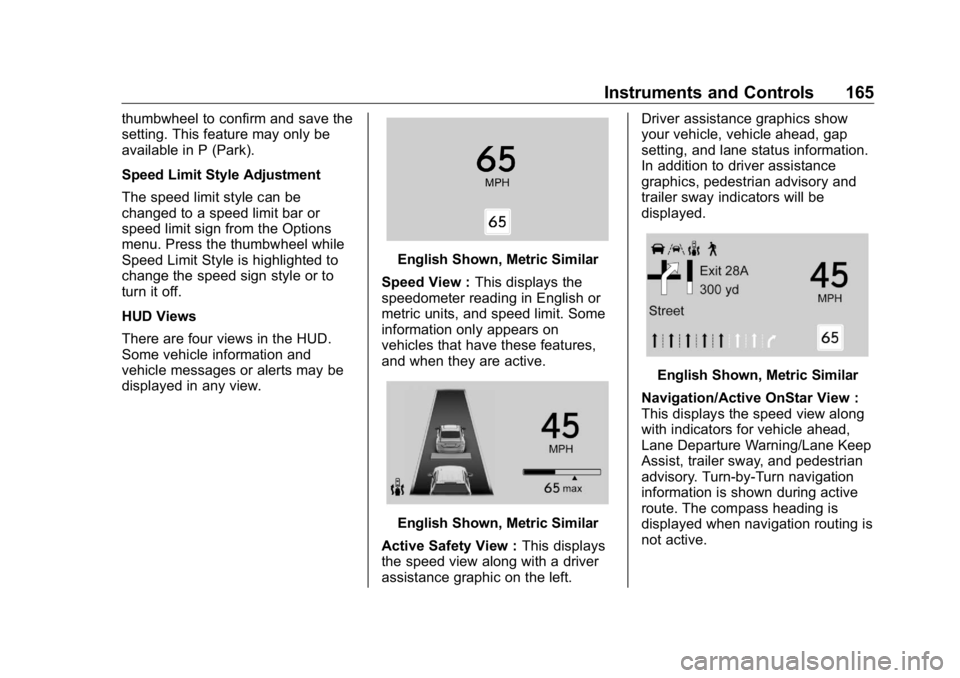 GMC SIERRA DENALI 2019 Owners Manual GMC Sierra/Sierra Denali Owner Manual (GMNA-Localizing-U.S./Canada/
Mexico-1500-11698638) - 2019 - crc - 5/15/18
Instruments and Controls 165thumbwheel to confirm and save the
setting. This feature ma GMC SIERRA DENALI 2019 Owners Manual GMC Sierra/Sierra Denali Owner Manual (GMNA-Localizing-U.S./Canada/
Mexico-1500-11698638) - 2019 - crc - 5/15/18
Instruments and Controls 165thumbwheel to confirm and save the
setting. This feature ma