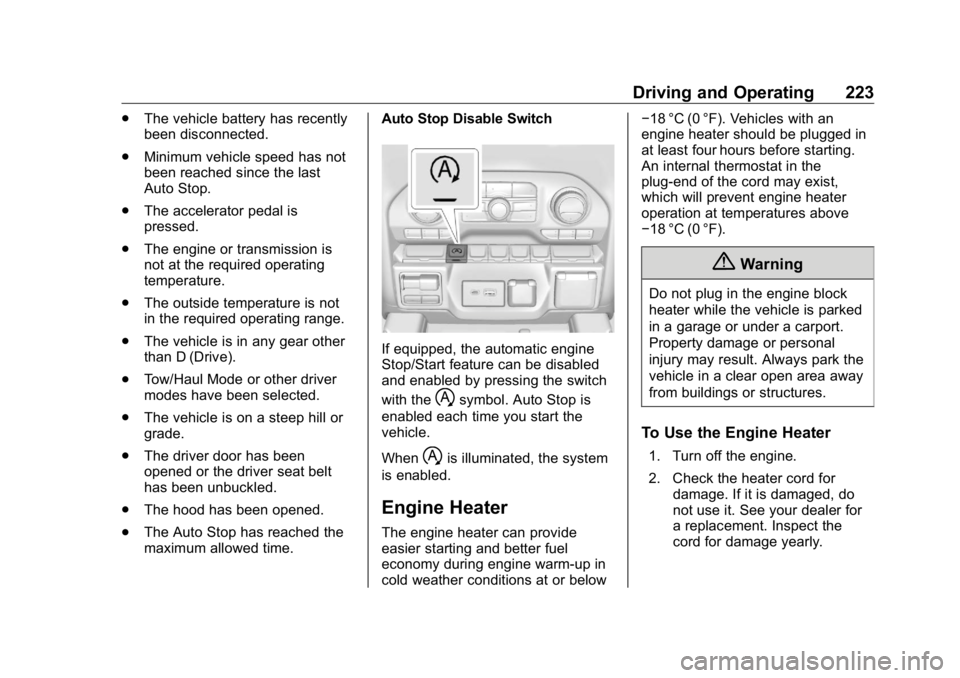 GMC SIERRA DENALI 2019 Owners Manual GMC Sierra/Sierra Denali Owner Manual (GMNA-Localizing-U.S./Canada/
Mexico-1500-11698638) - 2019 - crc - 5/16/18
Driving and Operating 223.
The vehicle battery has recently
been disconnected.
.
Minimu GMC SIERRA DENALI 2019 Owners Manual GMC Sierra/Sierra Denali Owner Manual (GMNA-Localizing-U.S./Canada/
Mexico-1500-11698638) - 2019 - crc - 5/16/18
Driving and Operating 223.
The vehicle battery has recently
been disconnected.
.
Minimu