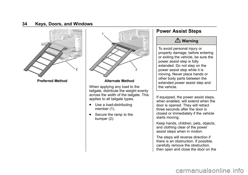 GMC SIERRA DENALI 2020 Owners Guide GMC Sierra/Sierra Denali Owner Manual (GMNA-Localizing-U.S./Canada/
Mexico-13337776) - 2020 - CRC - 8/27/19
34 Keys, Doors, and Windows
Preferred MethodAlternate Method
When applying any load to the
t