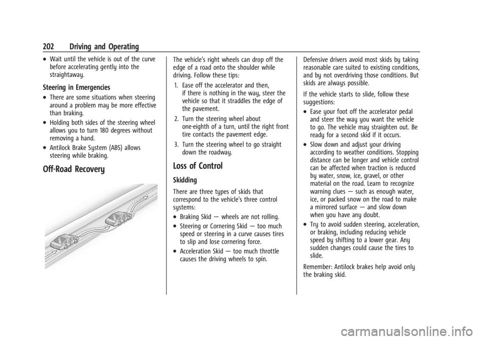 GMC SIERRA DENALI 2024 Owners Manual GMC Sierra/Sierra Denali 2500 HD/3500 HD Owner Manual (GMNA-
Localizing-U.S./Canada-16908340) - 2024 - CRC - 12/13/22
202 Driving and Operating
.Wait until the vehicle is out of the curve
before accel GMC SIERRA DENALI 2024 Owners Manual GMC Sierra/Sierra Denali 2500 HD/3500 HD Owner Manual (GMNA-
Localizing-U.S./Canada-16908340) - 2024 - CRC - 12/13/22
202 Driving and Operating
.Wait until the vehicle is out of the curve
before accel