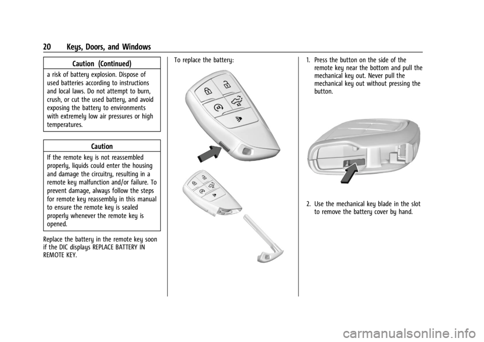 GMC SIERRA DENALI 2024 Owners Manual GMC Sierra/Sierra Denali 2500 HD/3500 HD Owner Manual (GMNA-
Localizing-U.S./Canada-16908340) - 2024 - CRC - 12/7/22
20 Keys, Doors, and Windows
Caution (Continued)
a risk of battery explosion. Dispos GMC SIERRA DENALI 2024 Owners Manual GMC Sierra/Sierra Denali 2500 HD/3500 HD Owner Manual (GMNA-
Localizing-U.S./Canada-16908340) - 2024 - CRC - 12/7/22
20 Keys, Doors, and Windows
Caution (Continued)
a risk of battery explosion. Dispos