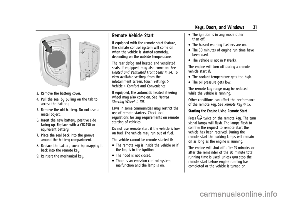 GMC SIERRA DENALI 2024 Owners Manual GMC Sierra/Sierra Denali 2500 HD/3500 HD Owner Manual (GMNA-
Localizing-U.S./Canada-16908340) - 2024 - CRC - 12/7/22
Keys, Doors, and Windows 21
3. Remove the battery cover.
4. Pull the seal by pullin GMC SIERRA DENALI 2024 Owners Manual GMC Sierra/Sierra Denali 2500 HD/3500 HD Owner Manual (GMNA-
Localizing-U.S./Canada-16908340) - 2024 - CRC - 12/7/22
Keys, Doors, and Windows 21
3. Remove the battery cover.
4. Pull the seal by pullin