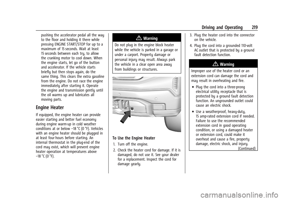 GMC SIERRA DENALI 2024 Owners Manual GMC Sierra/Sierra Denali 2500 HD/3500 HD Owner Manual (GMNA-
Localizing-U.S./Canada-16908340) - 2024 - CRC - 12/13/22
Driving and Operating 219
pushing the accelerator pedal all the way
to the floor a GMC SIERRA DENALI 2024 Owners Manual GMC Sierra/Sierra Denali 2500 HD/3500 HD Owner Manual (GMNA-
Localizing-U.S./Canada-16908340) - 2024 - CRC - 12/13/22
Driving and Operating 219
pushing the accelerator pedal all the way
to the floor a