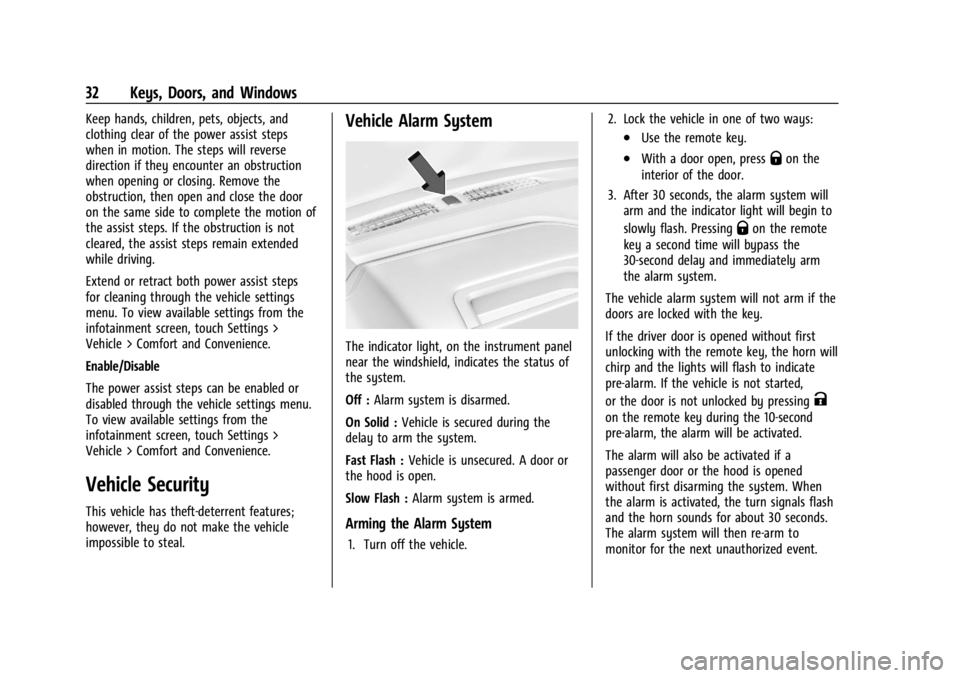 GMC SIERRA DENALI 2024 Owners Guide GMC Sierra/Sierra Denali 2500 HD/3500 HD Owner Manual (GMNA-
Localizing-U.S./Canada-16908340) - 2024 - CRC - 12/7/22
32 Keys, Doors, and Windows
Keep hands, children, pets, objects, and
clothing clear