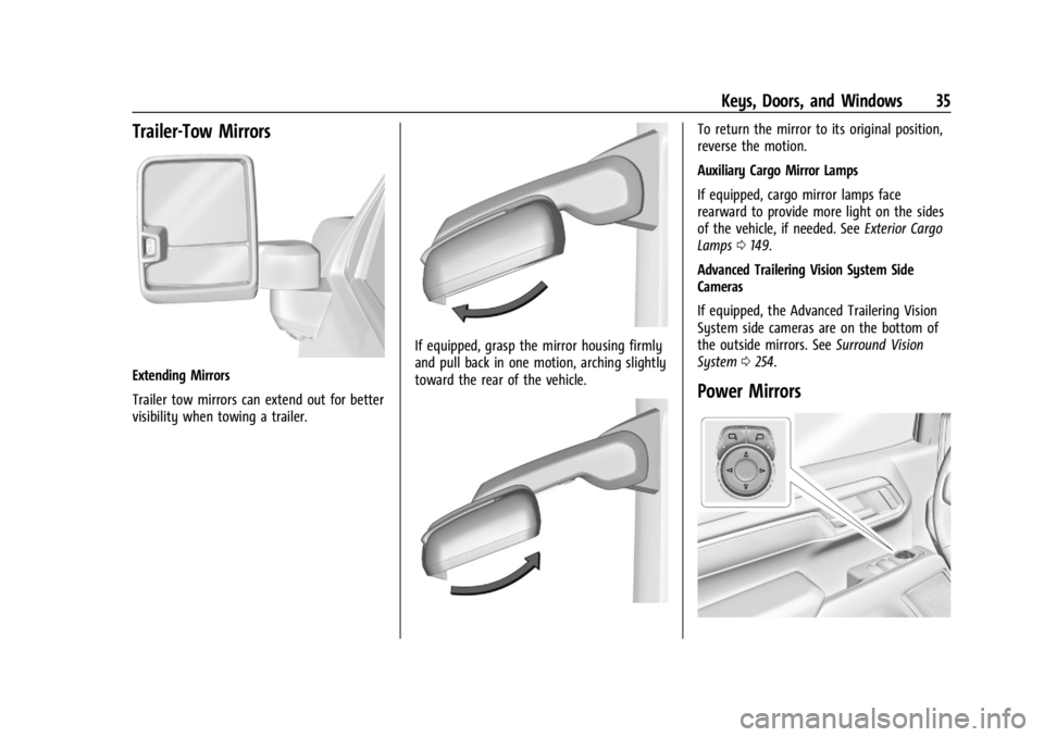 GMC SIERRA DENALI 2024 Owners Guide GMC Sierra/Sierra Denali 2500 HD/3500 HD Owner Manual (GMNA-
Localizing-U.S./Canada-16908340) - 2024 - CRC - 12/7/22
Keys, Doors, and Windows 35
Trailer-Tow Mirrors
Extending Mirrors
Trailer tow mirro