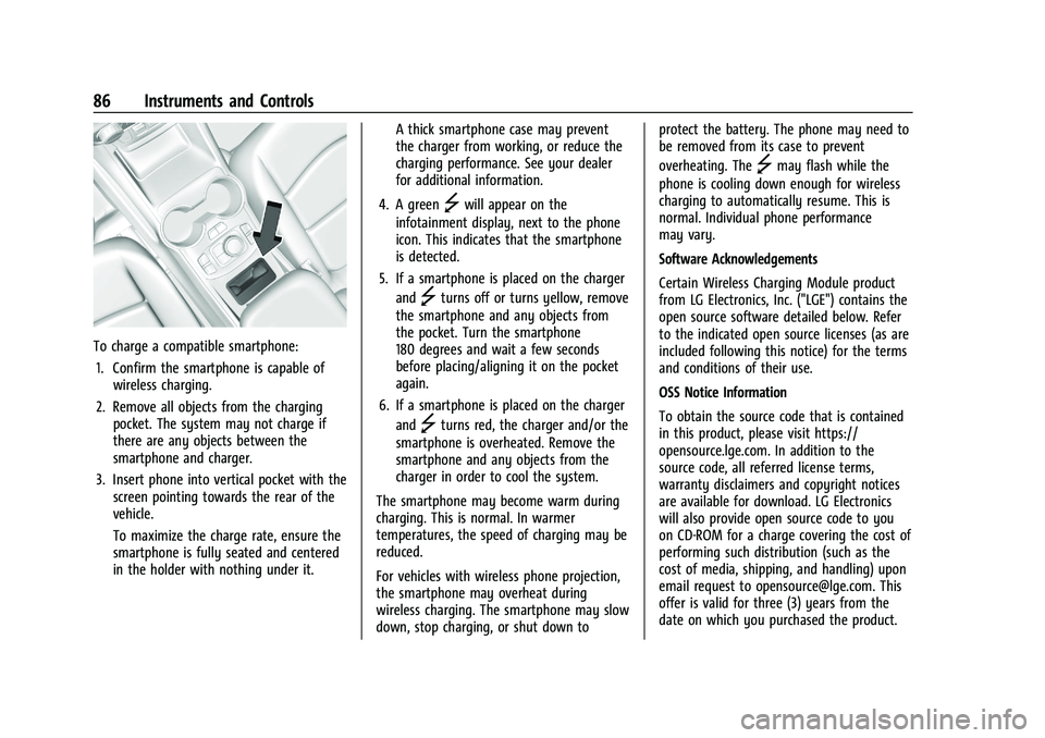 GMC TERRAIN 2023 User Guide GMC Terrain/Terrain Denali Owner Manual (GMNA-Localizing-U.S./Canada/
Mexico-16540740) - 2023 - CRC - 6/16/22
86 Instruments and Controls
To charge a compatible smartphone:1. Confirm the smartphone is GMC TERRAIN 2023 User Guide GMC Terrain/Terrain Denali Owner Manual (GMNA-Localizing-U.S./Canada/
Mexico-16540740) - 2023 - CRC - 6/16/22
86 Instruments and Controls
To charge a compatible smartphone:1. Confirm the smartphone is